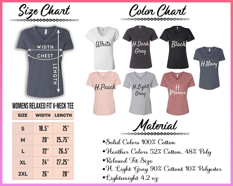 May include: A size and color chart for women's relaxed fit V-neck tees. The chart displays various colors, including white, black, and navy. Measurements are provided in inches for sizes S to 2XL, with chest and length dimensions. The material composition is also listed.