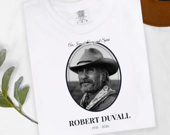 Robert Duvall Shirt, Robert Duvall Tshirt, Robert Duvall Sweater, Robert Duvall Retro Tees, Robert Duvall Meme Tee, Robert Duvall Sweatshirt