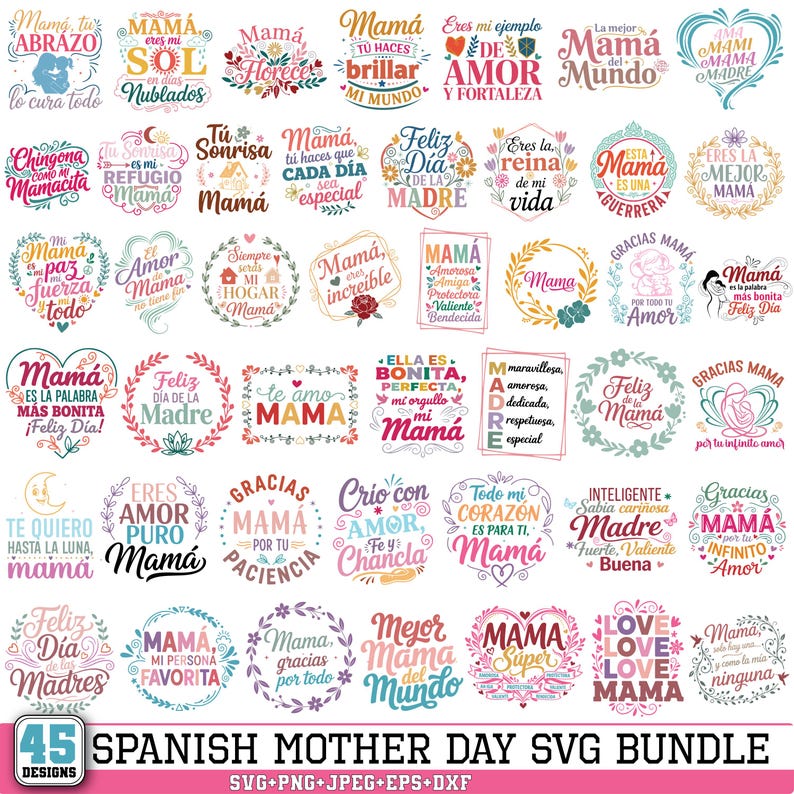 Op de afbeelding: Een verzameling van 45 Spaanse Moederdag SVG-ontwerpen. De ontwerpen bevatten zinnen als "Mama", "Amor" en "Feliz D&iacute;a", in verschillende decoratieve stijlen, waaronder bloemenkransen en hartvormen. Het kleurenpalet omvat roze, goud en blauwgroen.