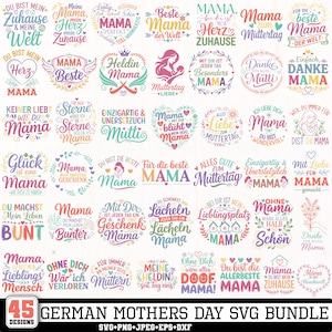 May include: A bundle of 45 German Mother's Day SVG designs. The designs feature colourful text and graphics with phrases like "Mama," "Liebe," and "Mutti." The bundle includes SVG, PNG, JPEG, EPS, and DXF files.