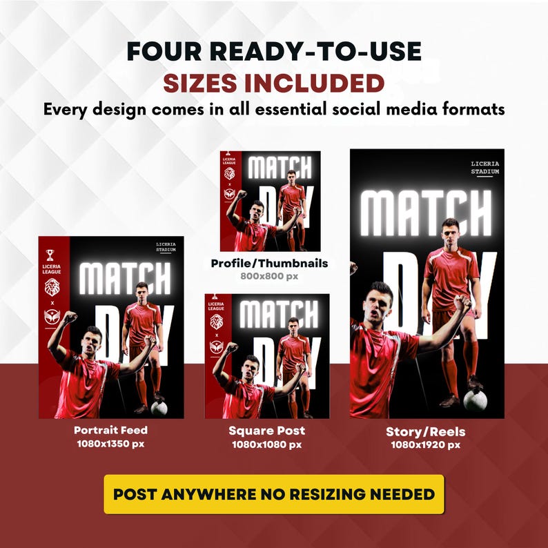 May include: A digital graphic template set for social media featuring four variations of a soccer match day poster. Each design displays a soccer player in a red jersey with the text MATCH DAY and LICERIA STADIUM. Includes dimensions 1080x1350 px, 800x800 px, 1080x1080 px, and 1080x1920 px.