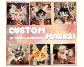 May include: A collage of custom-made animal masks. The masks feature various designs, including a wolf, fox, and cat, with vibrant colors and intricate details. Text on the image reads "CUSTOM MASKS!" and "BY CASTELLO CREATES".