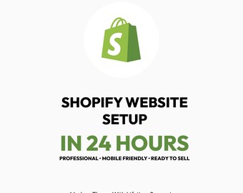 Shopify Website Setup in 24 Hours – Professional Store Creation Service
