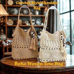 May include: Two crochet shoulder bags in beige and tan. The bags have long handles and decorative tassels. The text "Crochet Style Shoulder Bag" and "Boho Woven Tote Bag" are displayed on the image.