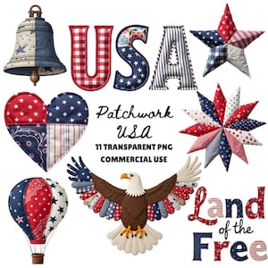May include: A collection of patriotic patchwork designs, including a bell, the letters "USA", a star, a heart, a hot air balloon, an eagle, and the phrase "Land of the Free". The designs feature red, white, and blue patterns.