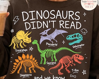 Dinozaury nie czytały PNG, kolorowy projekt szkieletu dinozaura, zabawna bluza dla miłośnika książek, prezent dla nauczyciela bibliotekarza, plik do sublimacji retro