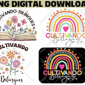 May include: A digital download featuring four designs with the text "Cultivando Bilingues." One design shows an open book with flowers, another a rainbow with hearts, and two others with flowers and rainbows. The designs are in various colors.