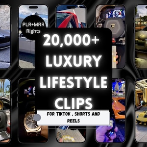 以下が含まれることがあります： 高級車、時計、ライフスタイル要素を表示する複数のスマートフォン画面を備えたデジタルグラフィック。中央のテキストは「20,000+ LUXURY LIFESTYLE CLIPS FOR TIKTOK, SHORTS AND REELS」と表示されています。