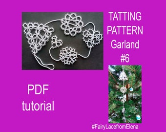 Needle tatting pattern garland 6, Christmas garland, snowflake, wedding ceremony, PDF and video tutorial, DIY