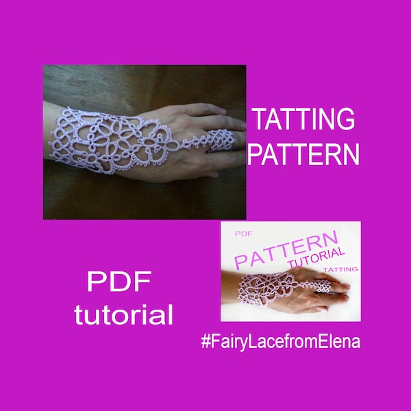 Tatting pattern slave bracelet ring Shakti, PDF tatting tutorial, lace fingerless gloves