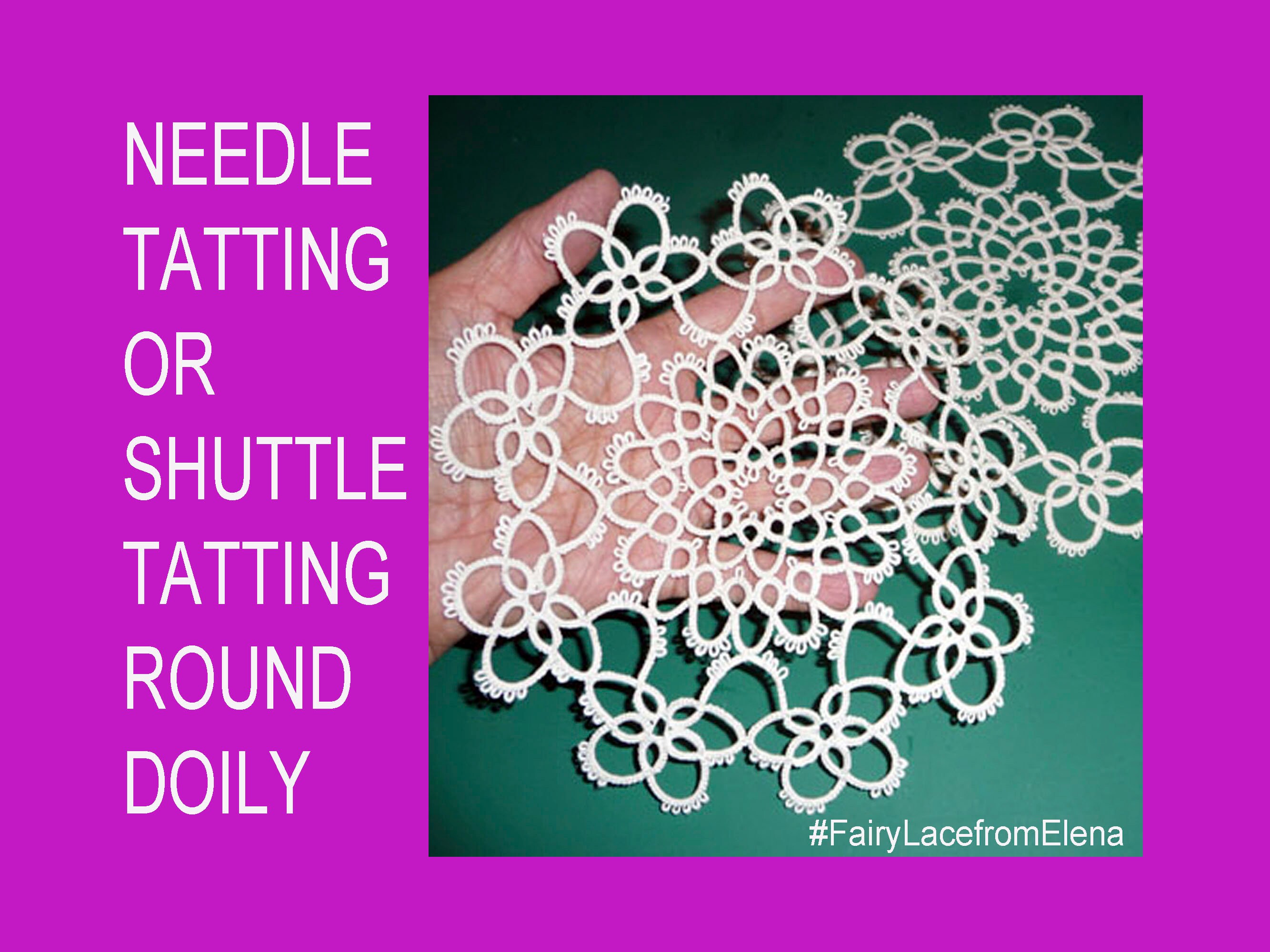 Tatting Pattern Round Doily, Needle Tatting, Shuttle Tatting 