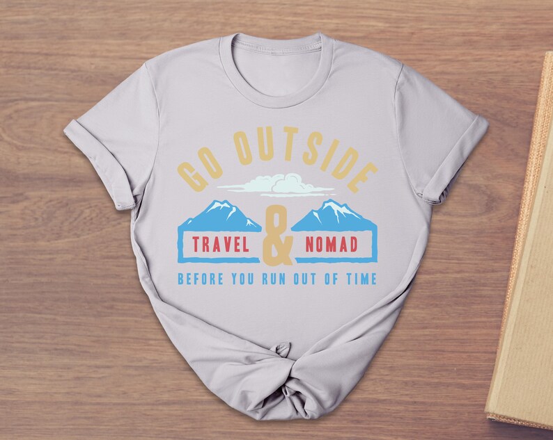 Camiseta Go Outside Travel Nomad, camiseta de explorador aventurero, ropa para la vida en furgoneta Wanderlust imagen 4