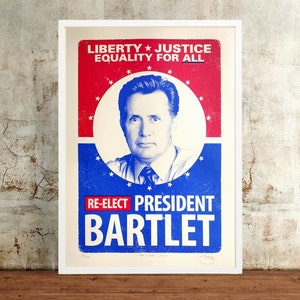 Bartlet per il presidente The West Wing Stampa serigrafica in edizione limitata tirata a mano