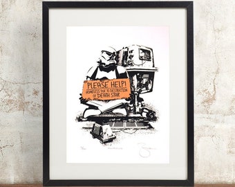 May include: A black and white illustration of a Star Wars Stormtrooper holding a sign that reads "PLEASE HELP! HOMELESS DUE TO DESTRUCTION OF DEATH STAR". The Stormtrooper is sitting next to a small, cylindrical object.