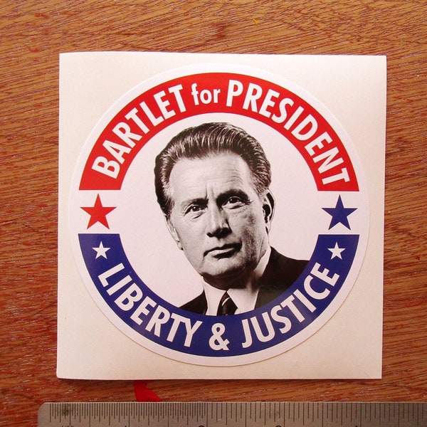West Wing Bartlet Election Vinyl Decal Sticker.