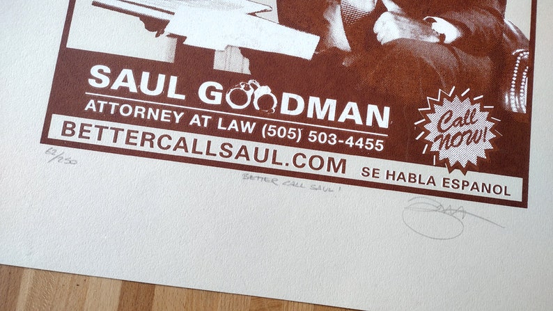 Breaking Bad 'Better Call Saul' Hand Pulled Limited Edition Screen Print LAST FEW image 3