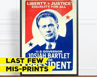 REDUCED! Bartlet For President The West Wing Hand Pulled Screen Print Mis-Print