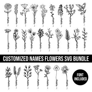 Könnte beinhalten: Eine Sammlung schwarzer floraler Strichzeichnungen, bei denen jeder Stiel in das Wort name in Schreibschrift übergeht. Ein zentrales schwarzes Banner zeigt den Text CUSTOMIZED NAMES FLOWERS SVG BUNDLE und ein Kreis enthält FONT INCLUDED.