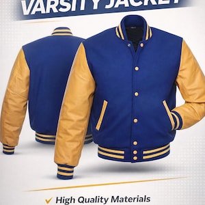 May include: A blue varsity jacket with tan leather sleeves. The jacket has yellow and blue striped cuffs, collar, and waistband. The text "Customized Varsity Jacket" is displayed at the top of the image.