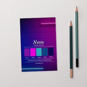 May include: A colour palette card with the word "Neon" and a colour scheme of purple, pink, teal, blue, and navy. Two pencils, one green and one teal, are next to the card. The text "Just enter the hex codes on shadesurfer" is also on the card.