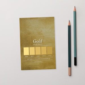 May include: A gold colour palette card with the word "Gold" and the text "Color Palette". The card displays six gold colour swatches with corresponding hex codes. Two pencils, one teal and one dark green, are positioned to the right of the card.