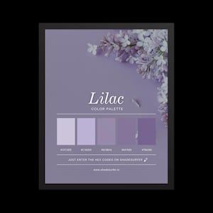 Op de afbeelding: Een ingelijste print met een lila kleurenpalet. Het ontwerp bevat het woord "Lilac" en de tekst "Color Palette". Het toont vijf kleurstalen met bijbehorende hex-codes. De afbeelding bevat ook tekst en een websiteadres.