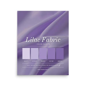 Może przedstawiać: Plakat przedstawiający paletę kolorów tkaniny liliowej. Tekst "Lilac Fabric" jest wyświetlany elegancką czcionką, z napisem "Color Palette" poniżej. Pięć próbek kolorów jest wyświetlanych z odpowiadającymi im kodami szesnastkowymi. Wyświetlana jest również strona internetowa www.shadesurfer.io.