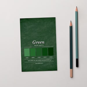 May include: A green colour palette card with the word "Green" and the text "COLOR PALETTE". The card displays five shades of green with their hex codes. Two pencils, one dark green and one teal, are on the right.