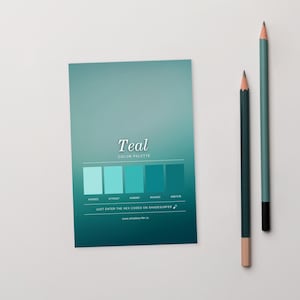 May include: A teal colour palette card with five colour swatches and the text "Teal COLOR PALETTE". Two pencils in shades of teal and green are positioned to the right of the card. The text "JUST ENTER THE HEX CODES ON SHADESURFER" is also visible.