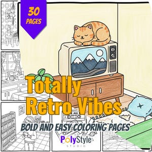 May include: A coloring book page with the text "Totally Retro Vibes" and "Bold and Easy Coloring Pages." The image features a cartoon cat on a retro TV, a cassette tape, and a room scene. The book has 30 pages.