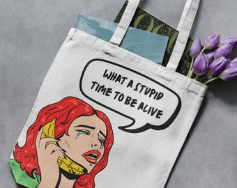 Stupid Time Tote Bag