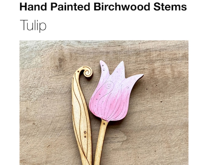 Wooden Flowers - A Hand Painted Tulip Stem