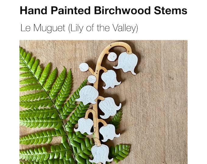 Wooden Flowers - Le Muguet A Hand Painted Lily of the Valley Stem