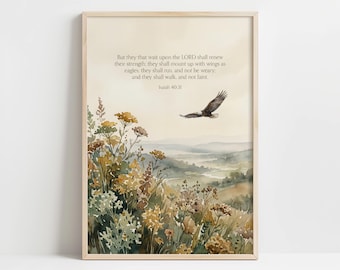 Isaia 40:31 Aquila in volo, stampabile, decorazione murale ispiratrice di fede, sereno dipinto ad acquerello di fattoria, paesaggio rustico naturale 24