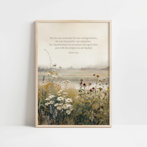 Isaiah 53:5 Bible Verse Art in Wildflower Meadow, Vintage Cottagecore Printable, Neutral Pastoral Wall Art, Digital Download Landscape 27