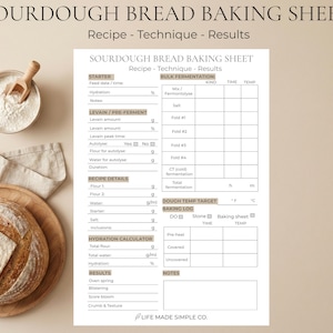 May include: A sourdough bread baking sheet with a recipe, technique, and results layout. The sheet includes sections for starter, levain, recipe details, and a hydration calculator. A loaf of bread, flour, and a wooden spoon are also visible.