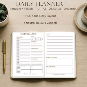 May include: A two-page daily planner with a neutral color scheme, featuring sections for scheduling, priorities, and notes. The planner is undated and available in A4, A5, and US Letter sizes. A gold pen and a cup of coffee are also visible.