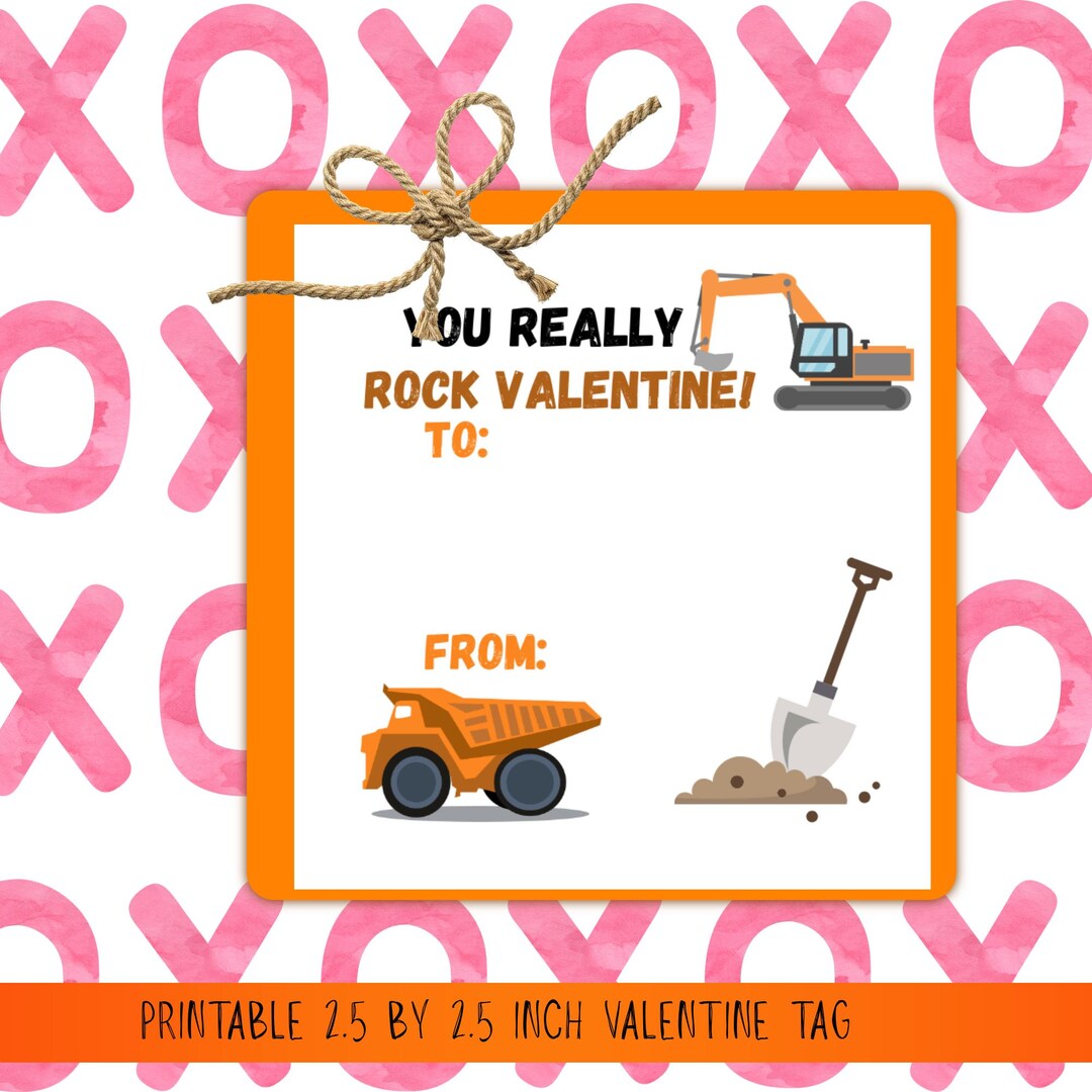 I Dig You Valentine Tags Printable | Truck Valentine | Construction ...