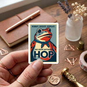 Funny Frog Propaganda Sticker, No Hope Without Hop Vinyl Decal, Ribbit Resist Repeat Laptop Sticker, Premium Multi-Size 2-11 inch Gift