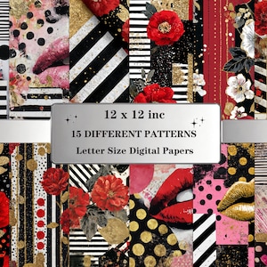 May include: Digital paper pack featuring 15 different patterns in a 12 x 12 inch format. The designs include black and white stripes, polka dots, red poppies, gold accents, and lip illustrations. The text on the image reads: "12 x 12 inc, 15 DIFFERENT PATTERNS, Letter Size Digital Papers."