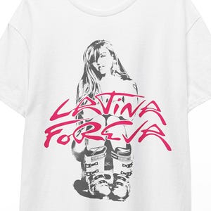 Camiseta Latina Foreva, Camiseta Orgullo Latino, Camiseta Retro Latina con Gráficos, Camiseta de Cultura Hispana, Regalo para Mujeres Latinas, Camiseta de Ropa Urbana, Arte Pop imagen 1