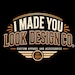 Made you look designs