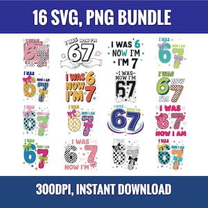 以下が含まれることがあります： 16個のSVGおよびPNGファイルを含むデジタルバンドル。デザインは、「I was」と「Now I'm」というフレーズとともに数字の6と7を特徴としています。デザインは、チェック柄、水玉模様、ストライプなど、さまざまなパターンと色を使用しています。