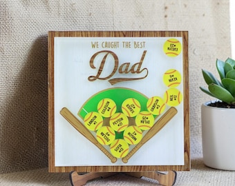 Custom Softball Baseball Dad Shaker Sign, Sport Dad Father's Day Gift,  We Caught The Best Dad, Personalized Children Names Plaque