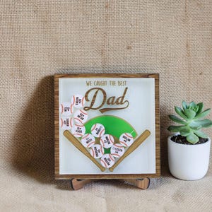 Custom Softball Baseball Dad Shaker Sign, Sport Dad Father's Day Gift, We Caught The Best Dad, Personalized Children Names Plaque image 7