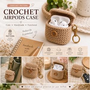 May include: A crochet pattern for an Airpods case. The image shows a beige, handmade case with a button closure and a gold-colored clasp. The text on the image says "Crochet Airpods Case" and "Cute, Handmade, Functional".