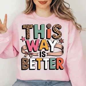 This way is better PNG, Trendy Jesus Shirt png, Christian Png, Preppy Jesus Design png, Bible Verse png Faith Png Trendy Christian Shirt png