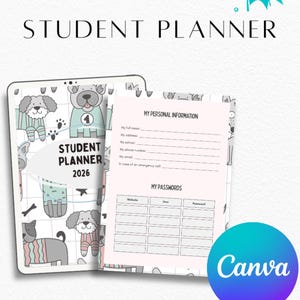 May include: A student planner for 2026 with a dog-themed cover. The planner includes sections for personal information and passwords. The design features a light color palette with the text "Student Planner 2026".