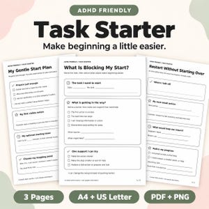 Puede incluir: Tres páginas de planificador de tareas imprimibles en blanco tituladas ADHD Friendly Task Starter. Las páginas incluyen secciones para My Gentle Start Plan, What Is Blocking My Start y Restart Without Starting Over con casillas y líneas.