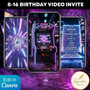 May include: Digital birthday video invite featuring a retro arcade game theme. The design includes a neon-lit arcade cabinet, a warping party zone, and event details. Text includes "8-16 Birthday Video Invite" and "Edit in Canva."